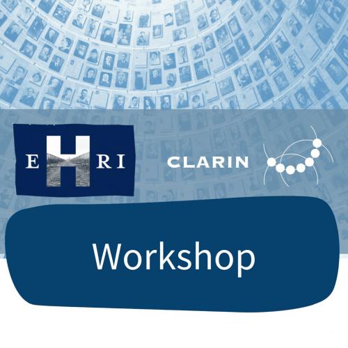 CLARIN EHRI Workshop