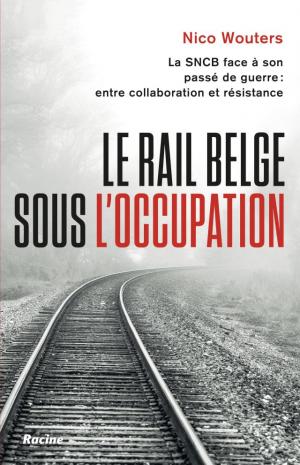 Book cover Le Rail Belge sous l'Occupation